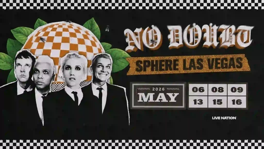 Welcome to the Vegas No Doubt Live Sphere Vegas, May 2026